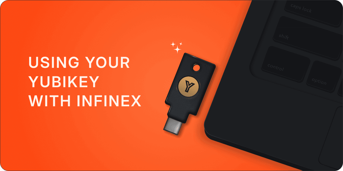 Using your YubiKey with Infinex