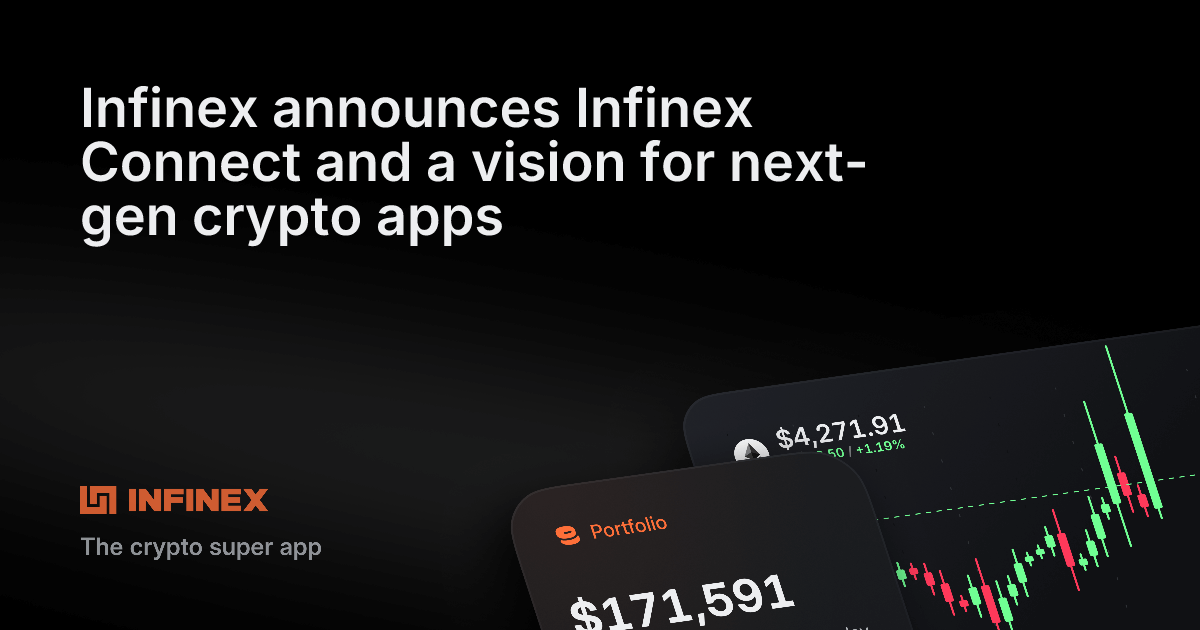 Infinex announces Infinex Connect and a vision for next-gen crypto apps